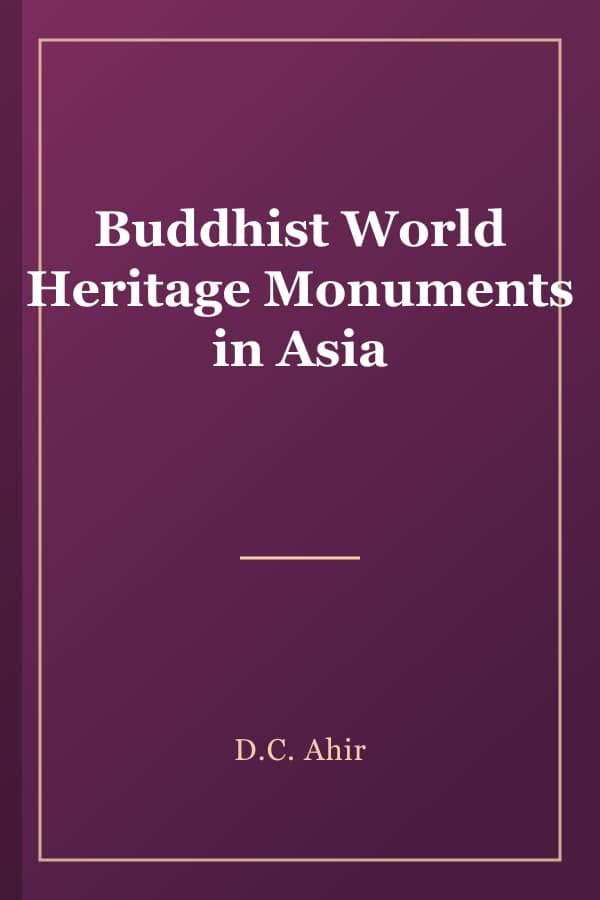 Buddhist World Heritage Monuments in Asia