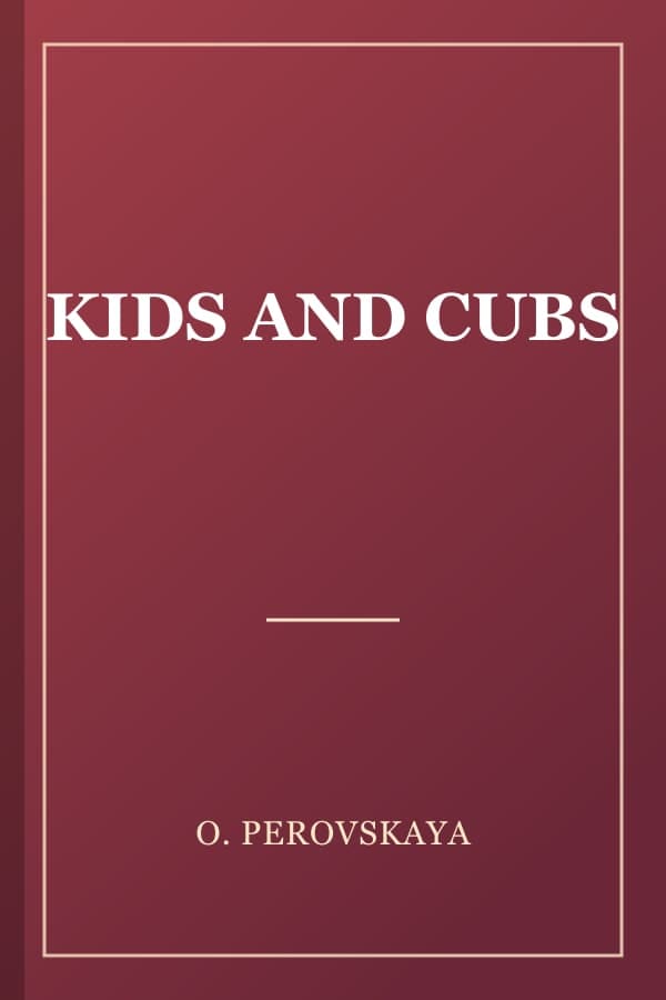 KIDS AND CUBS