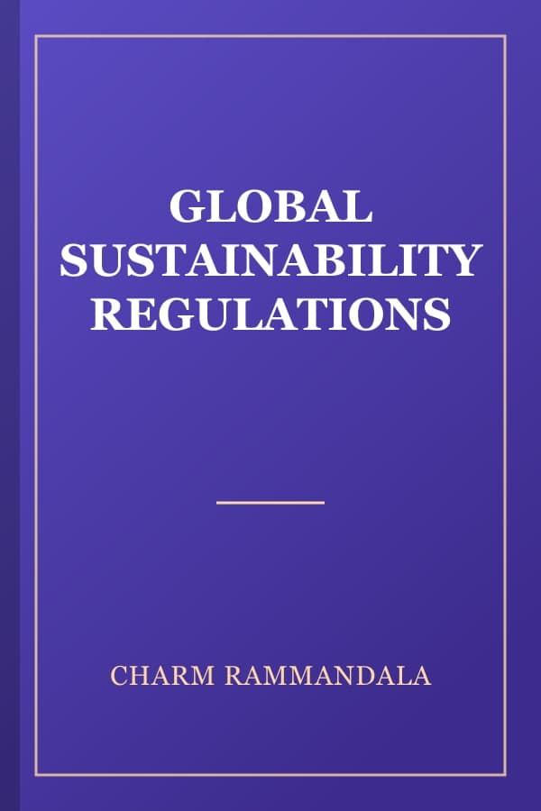 GLOBAL SUSTAINABILITY REGULATIONS