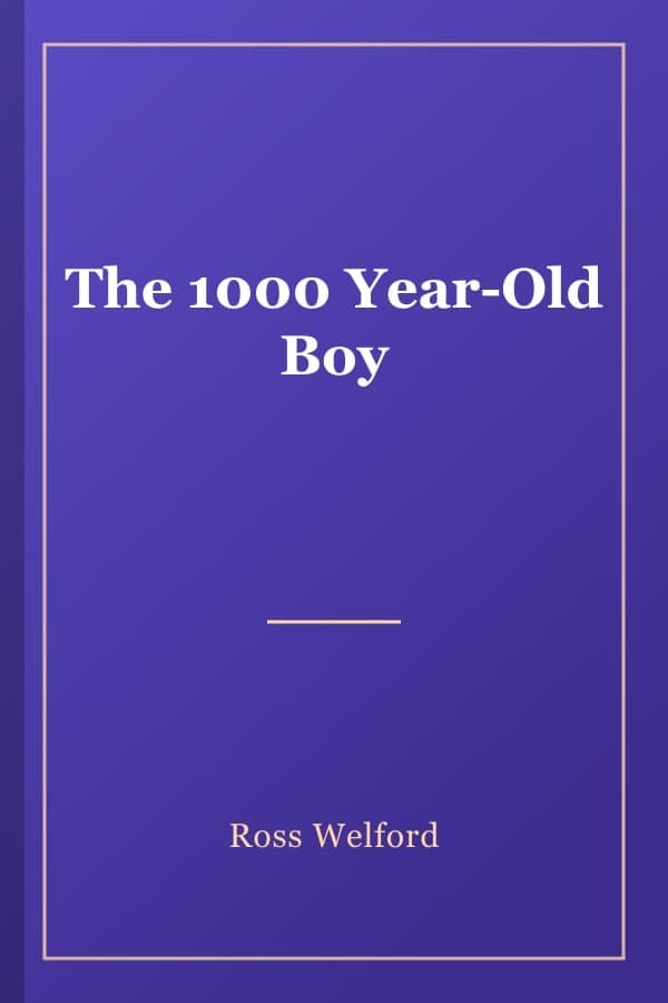 The 1000 Year-Old Boy