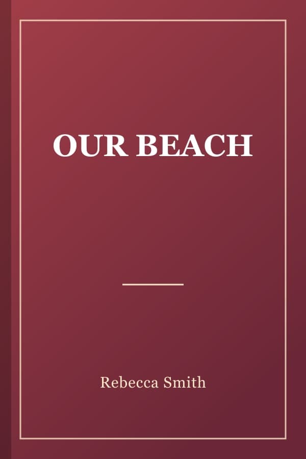 OUR BEACH