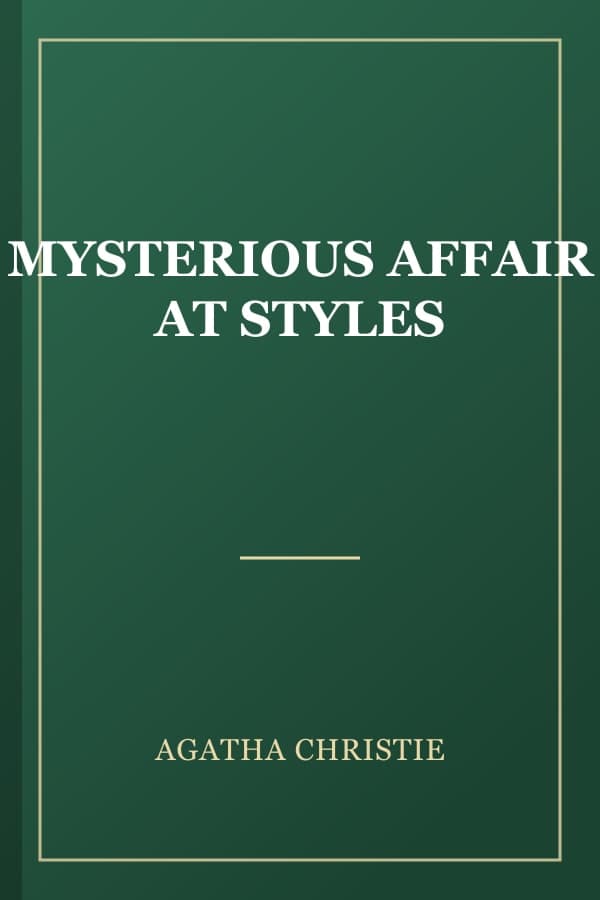 MYSTERIOUS AFFAIR AT STYLES