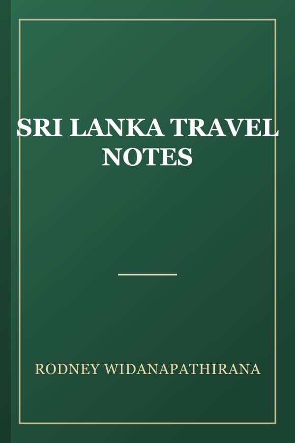 SRI LANKA TRAVEL NOTES