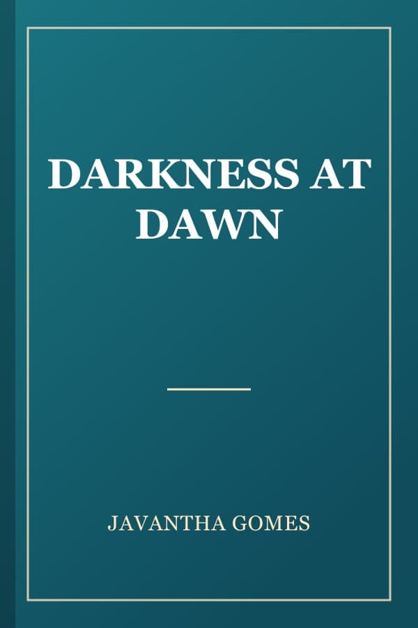 DARKNESS AT DAWN