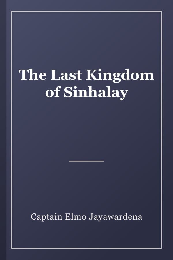The Last Kingdom of Sinhalay