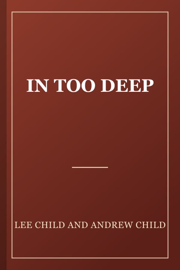 IN TOO DEEP