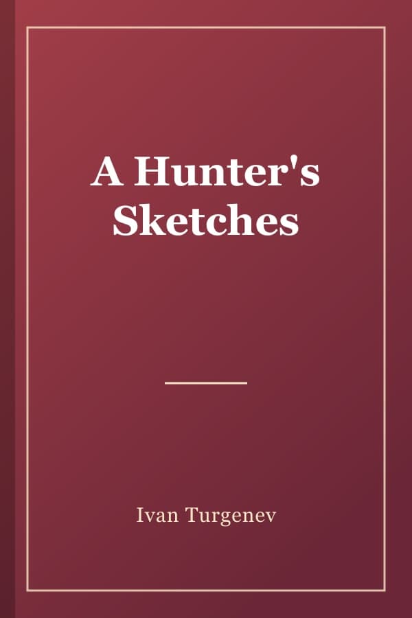 A Hunter's Sketches