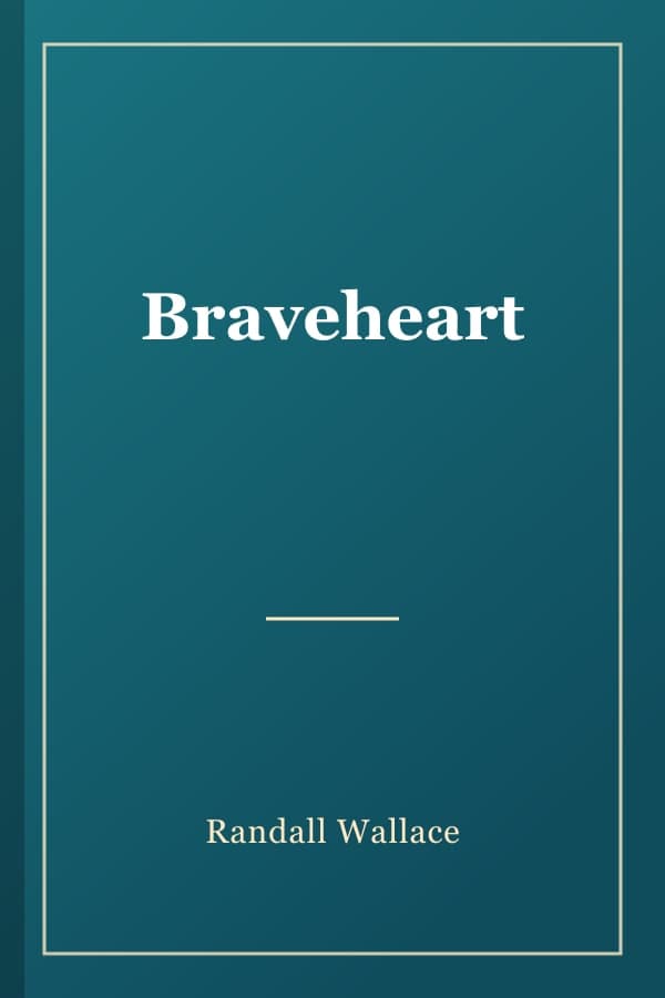Braveheart