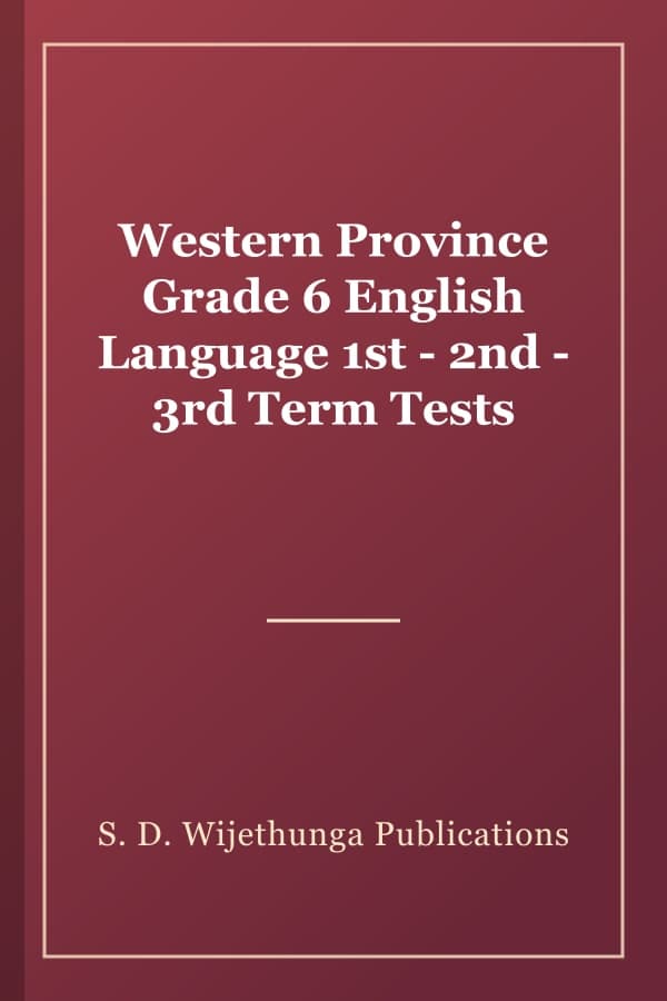 Western Province Grade 6 English Language 1st - 2nd - 3rd Term Tests