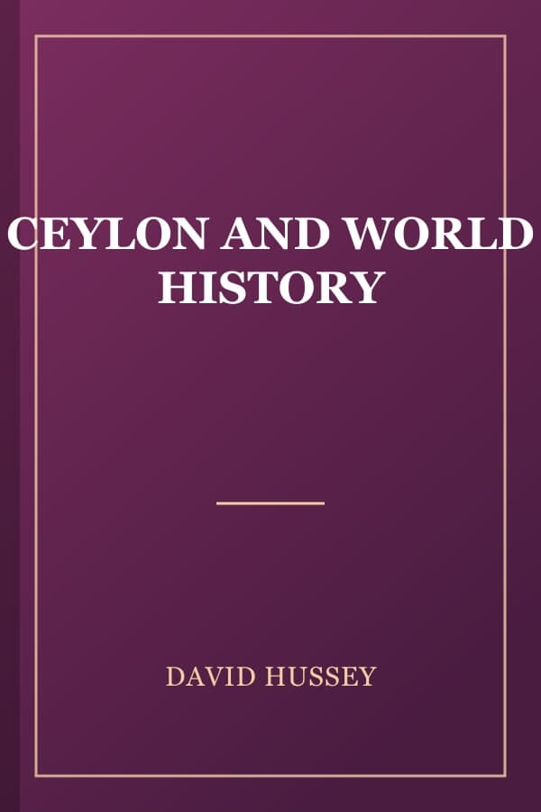 CEYLON AND WORLD HISTORY