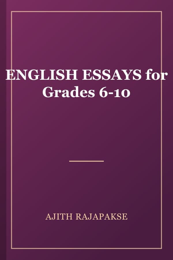 ENGLISH ESSAYS for Grades 6-10