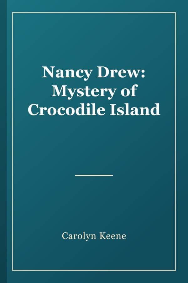 Nancy Drew: Mystery of Crocodile Island