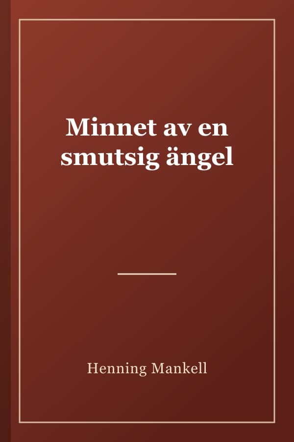 Minnet av en smutsig ängel