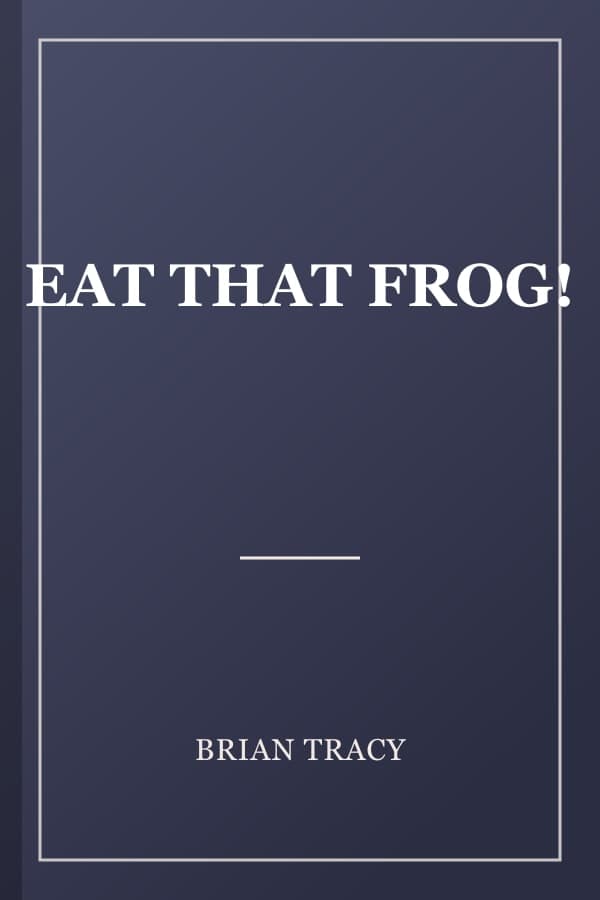 EAT THAT FROG!