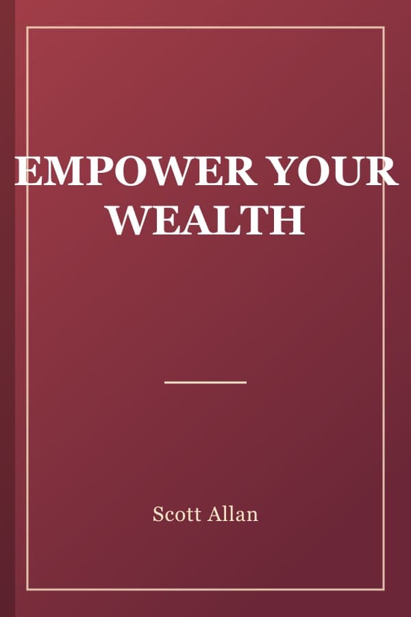 EMPOWER YOUR WEALTH