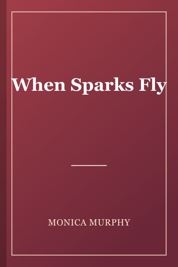 When Sparks Fly
