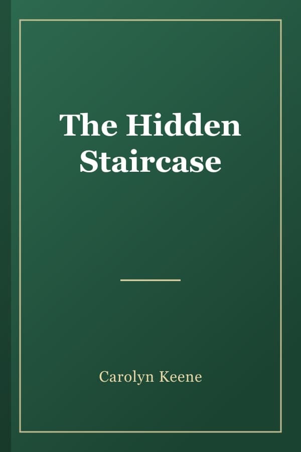The Hidden Staircase