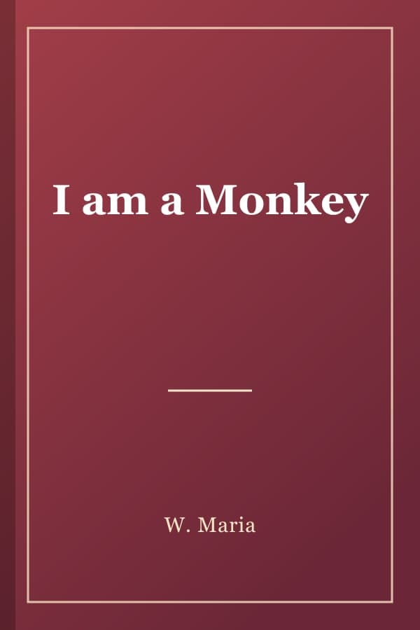 I am a Monkey