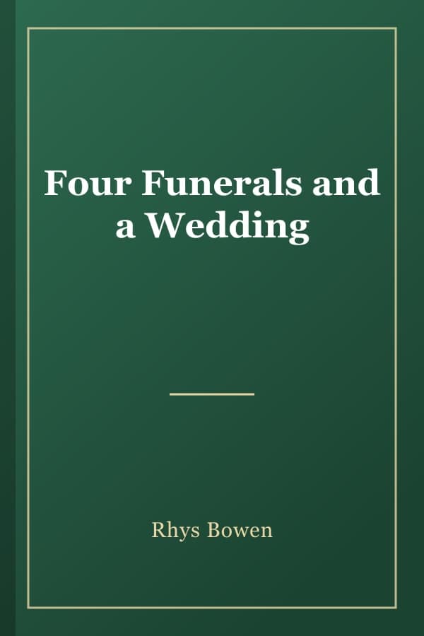 Four Funerals and a Wedding