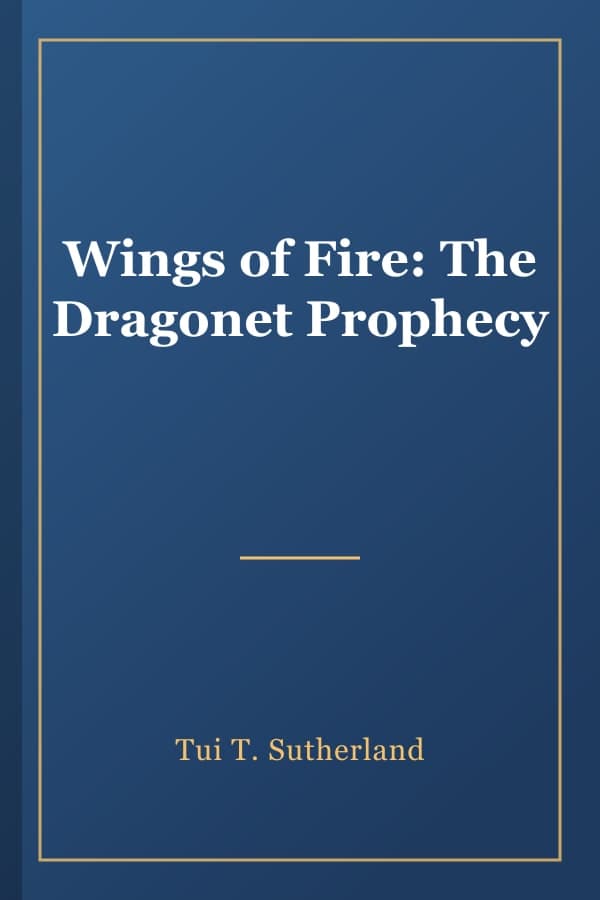 Wings of Fire: The Dragonet Prophecy