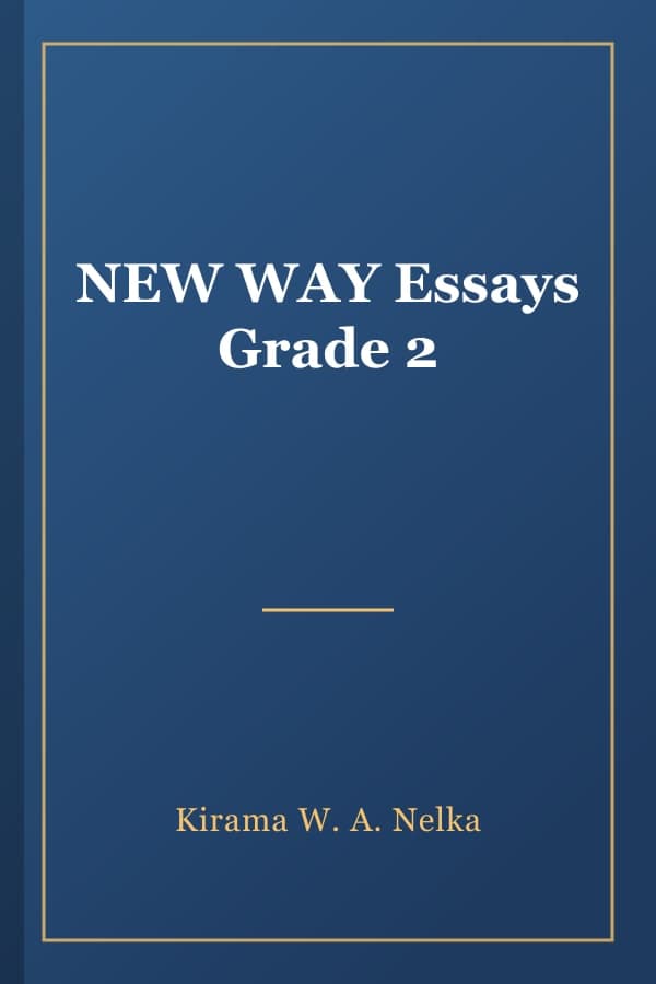 NEW WAY Essays Grade 2