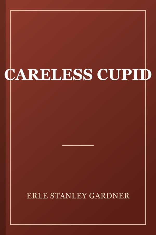 CARELESS CUPID