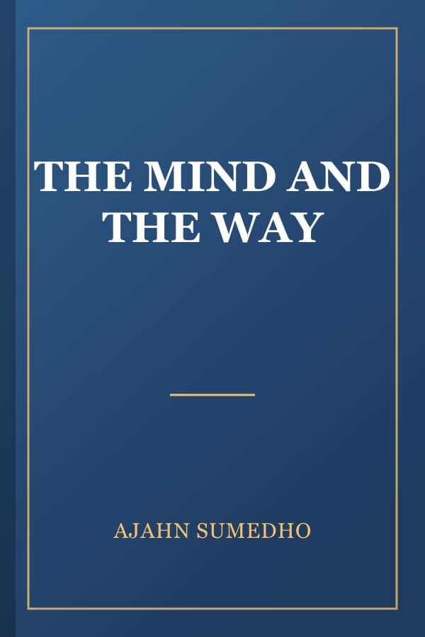 THE MIND AND THE WAY