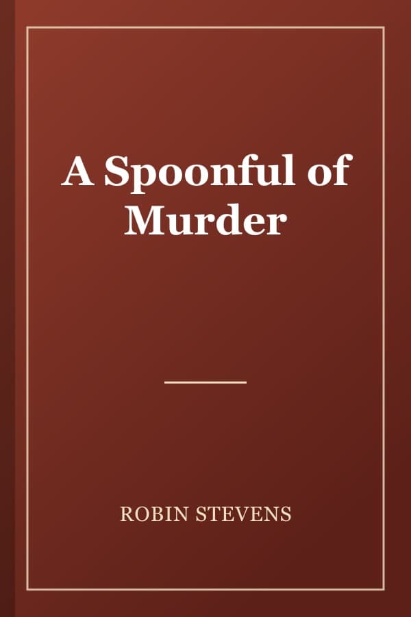 A Spoonful of Murder