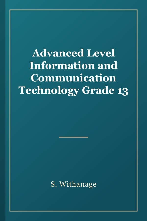 Advanced Level Information and Communication Technology Grade 13