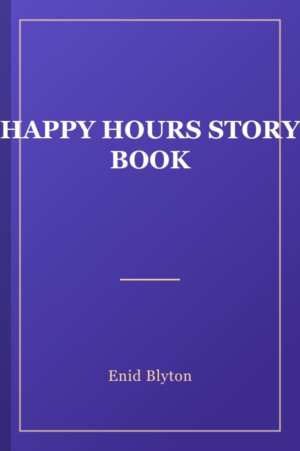 HAPPY HOURS STORY BOOK