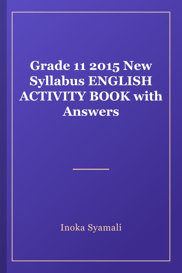 Grade 11 2015 New Syllabus ENGLISH ACTIVITY BOOK with Answers