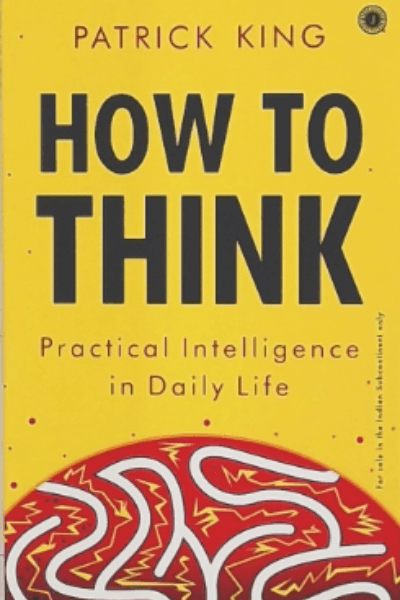 HOW TO THINK