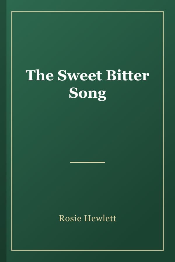 The Sweet Bitter Song
