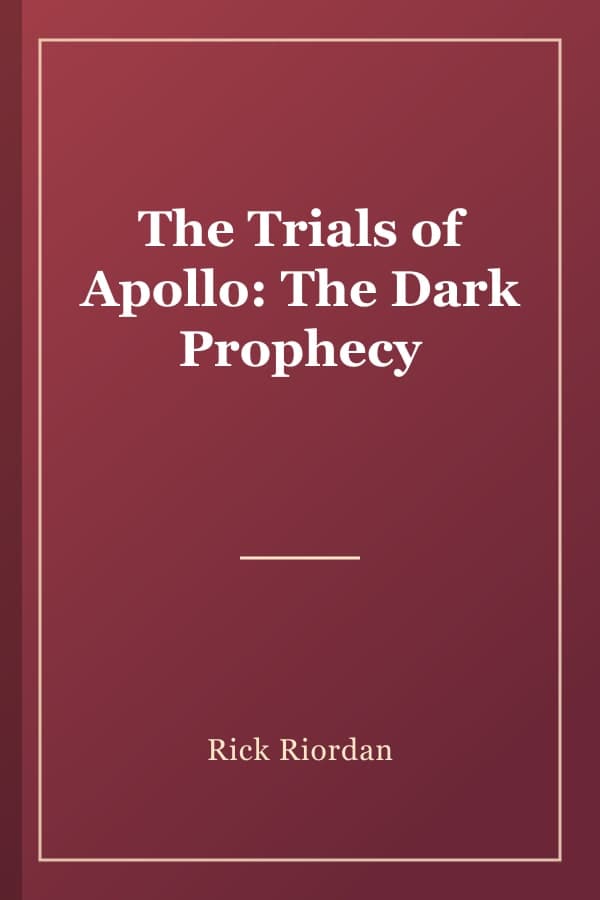The Trials of Apollo: The Dark Prophecy