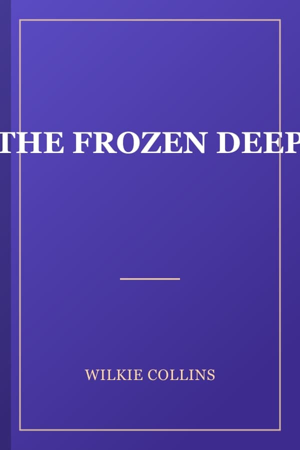 THE FROZEN DEEP