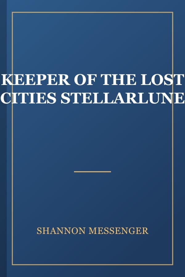 KEEPER OF THE LOST CITIES STELLARLUNE