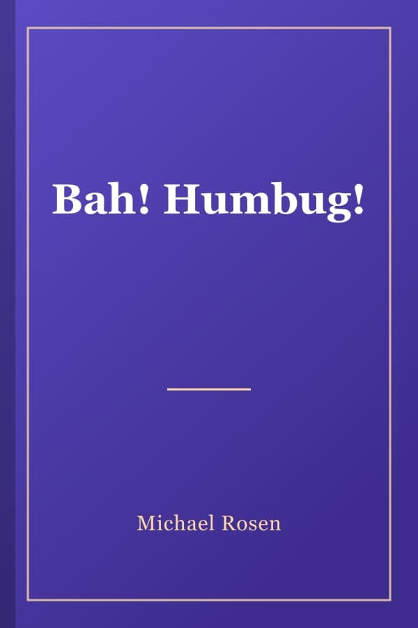 Bah! Humbug!
