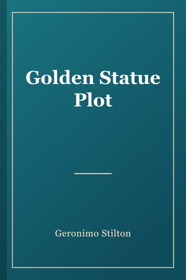 Golden Statue Plot