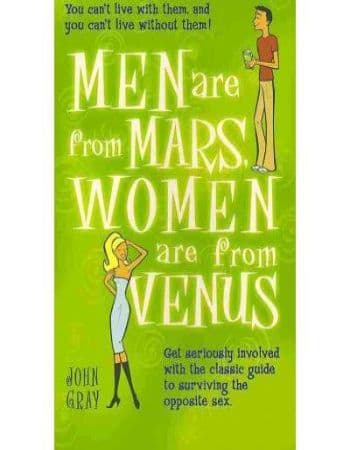Men Are from Mars Women are from Venus