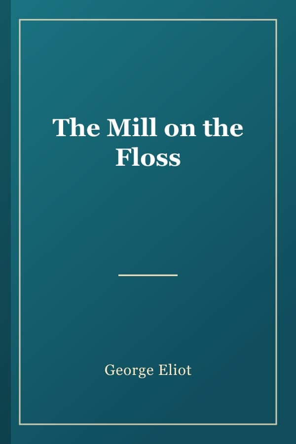 The Mill on the Floss