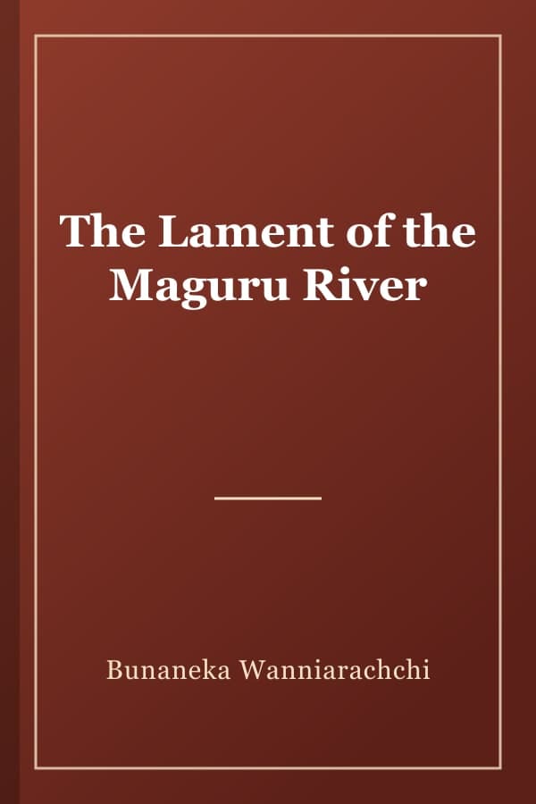 The Lament of the Maguru River