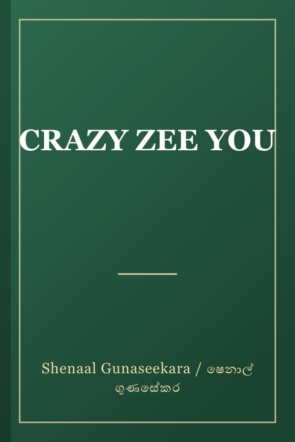 CRAZY ZEE YOU