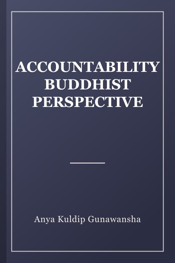 ACCOUNTABILITY BUDDHIST PERSPECTIVE