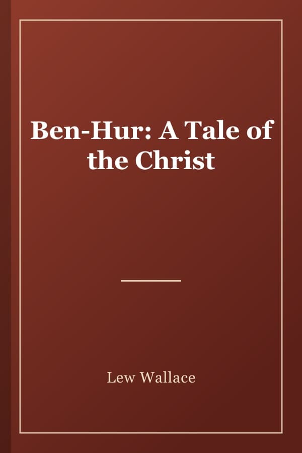 Ben-Hur: A Tale of the Christ