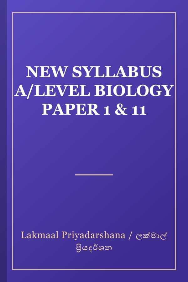 NEW SYLLABUS A/LEVEL BIOLOGY PAPER 1 & 11
