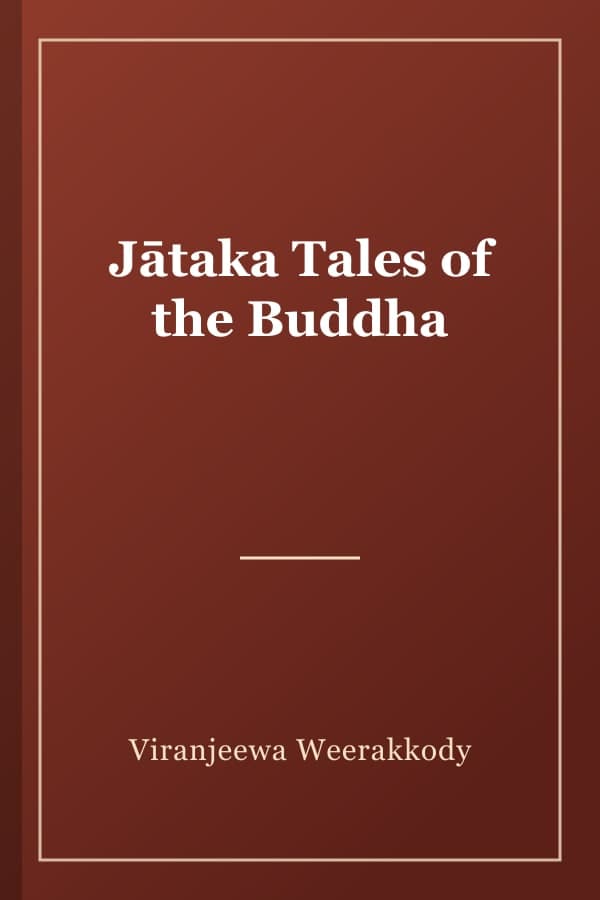 Jātaka Tales of the Buddha