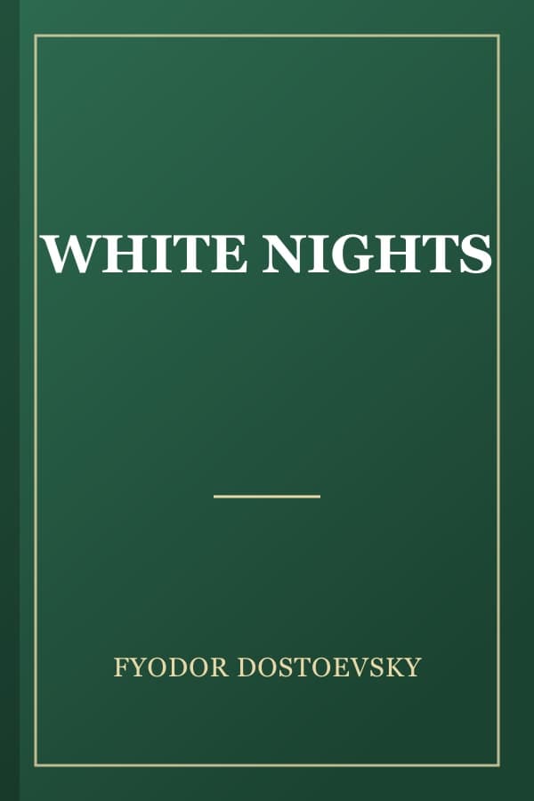 WHITE NIGHTS