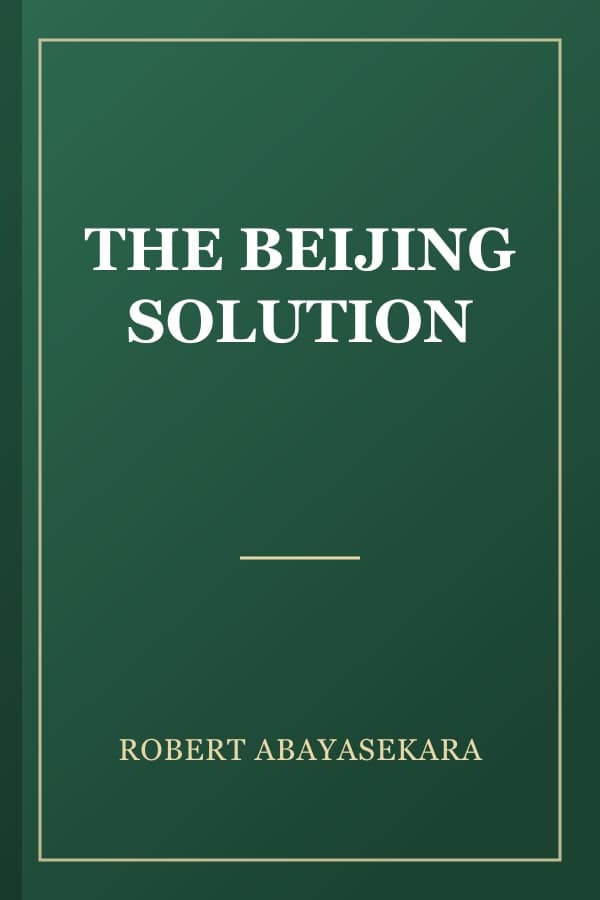 THE BEIJING SOLUTION