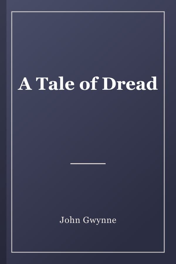 A Tale of Dread