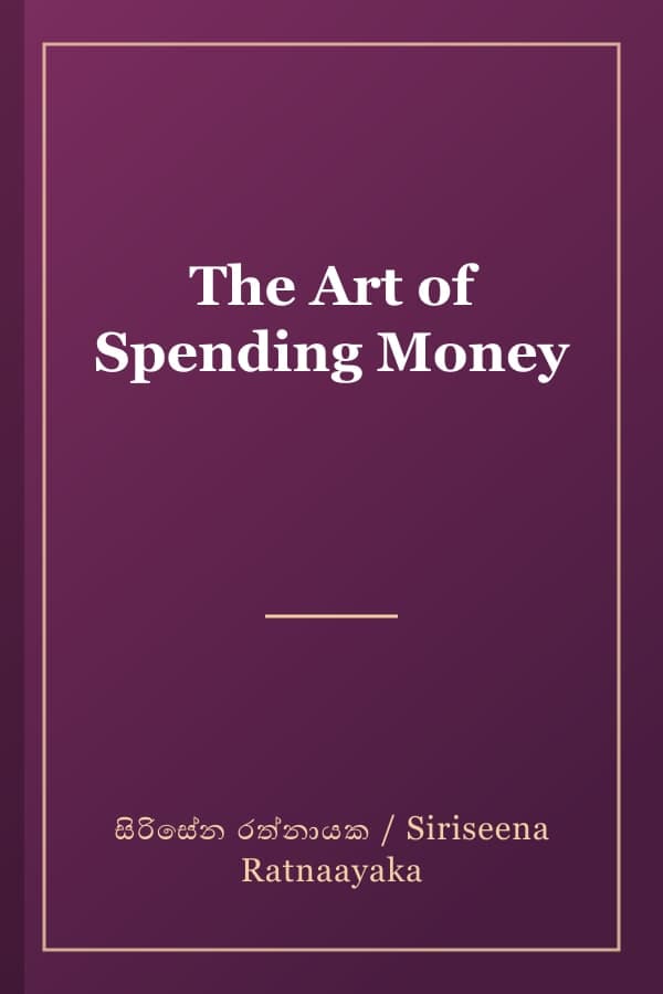 The Art of Spending Money